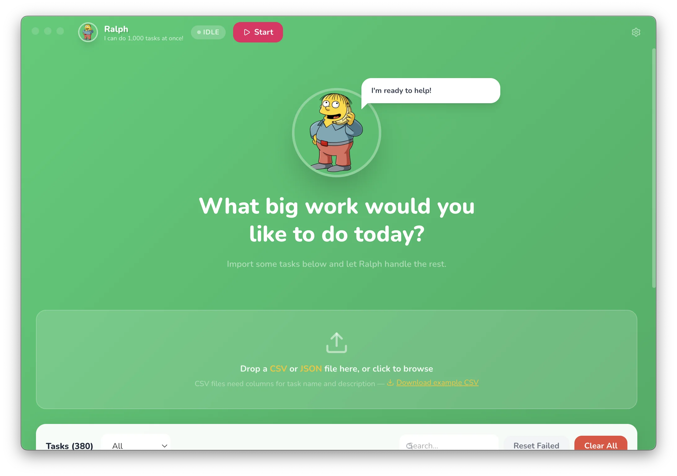 Ralph app - What big work would you like to do today?